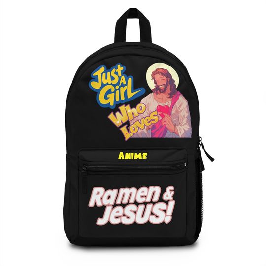 Just A Girl Who Loves Anime, Ramen & Jesus Backpack - Durable and Spacious Schoolbag, Official Anime Merch, Back To School Backpack