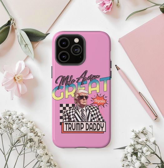 Daddy's Home Phone Case,Trump 2024 Phone Case,Republican Phone Case
