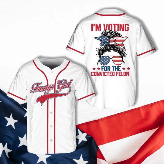 Trump Girl Baseball Jersey, I'm Voting For The Convicted Felon Jersey, Trump Election Baseball Jersey, Matching Jersey For Trump Supporter