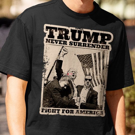 Donald Trump Shirt, Trump Shooting Shirt, Trump Assassination Trump T-Shirt, Trump Summer 2024, Conservative Patriotic, Fight For Ameri
