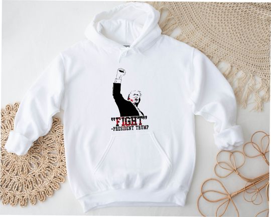 Fight Trump Sweatshirt, I Will Fight, I Stand With Trump, Make America Great Again, Butler Pennsylvania Speech, Never Surrender Bullet Proof
