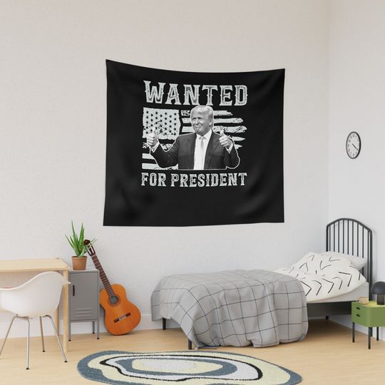 WANTED FOR PRESIDENT Tapestry, Trump 2024, Political Tapestry, For Home and Living, US Election for Decoration