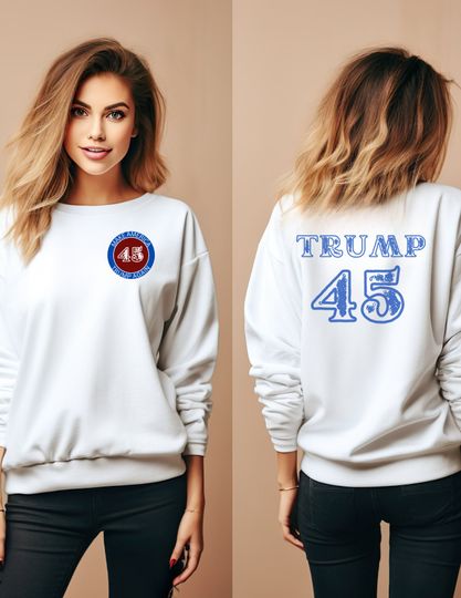 Trump Sweatshirt, Trump 2024, Pro Trump Sweatshirt, Pro America Shirt, Republican Shirt Republican Gifts Patriotic Gifts American Flag Shirt