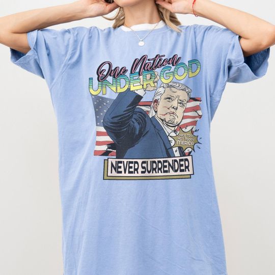 One Nation Under God Shirt, Assassination 2024 Shirt, Never Surrender Shirt, Shot Assassination Attempt Shirt, Rally Shooting American Shirt