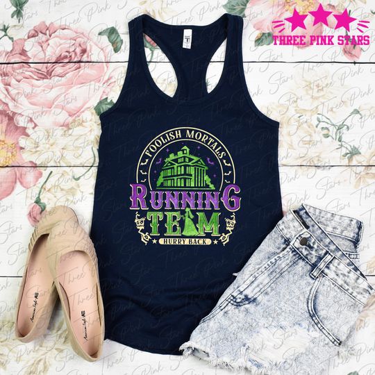 Foolish Mortals Running Tank Top, Halloween Running Tank Top, Haunted Mansion Race Tank