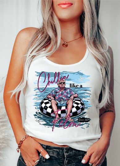 Chillin Like a Felon Trump Tank Top, Republican Tank Top, MAGA 2024 Tank, Trump Merch, Election 2024 Gift, Pro Trump Tanks, Vote Tank