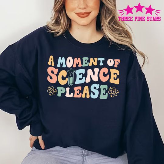 Science Teacher Sweatshirt, Stem Sweatshirt, Teacher Appreciation Gift, Chemistry Teacher, Biology Teacher Sweatshirt E4573