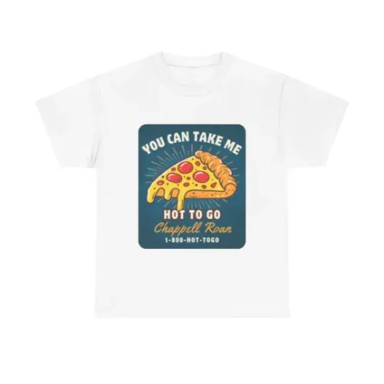 You Can Take Me Hot To Go Shirt | Unofficial Chappell Roan Shirt | Pride Shirt  Unisex short sleeves heavy cotton multiple colors full sizes S-5XL SHIRT