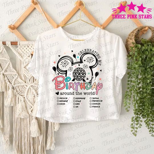 Celebrating My Birthday Crop Top, Birthday Squad Tee, Epcot Magic Kingdom Crop Tee, Magical Birthday Party, Epcot Center E5047