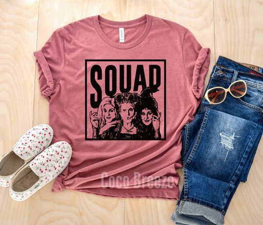 Squad sanderson sisters - unisex tshirt. hocus pocus, it's just a bunch of hocus pocus, sanderson sisters shirt, halloween shirt