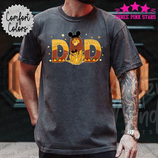 The Lion King Dad Comfort Colors Shirt, Mufasa and Simba T-Shirt, Father's Day Gift, Animal Kingdom Shirt, Dad and Son E5104