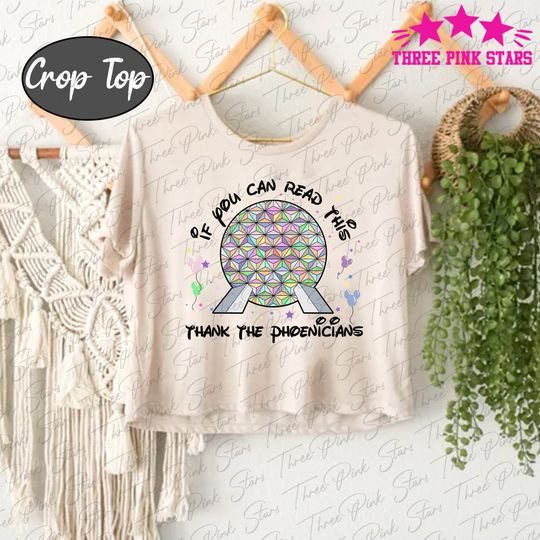 Epcot Thank The Phoenicians Crop Top, Epcot Crop Tee, Spaceship Earth Tee E3755