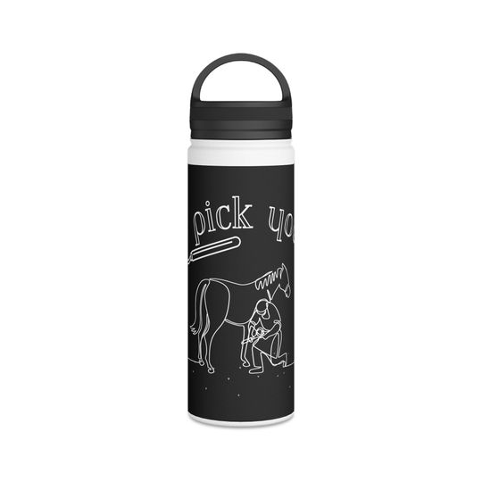 Black I pick you water bottle, horse water bottle, farrier gift water bottle Stainless Steel Water Bottle with Handle Lid