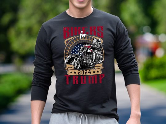 Bikers for Trump Longsleeve, Motorcyclist for Trump, Trump Supporter Tee, Election Tshirt, Gift for Biker, Trump Rally Tee, MAGA Shirt