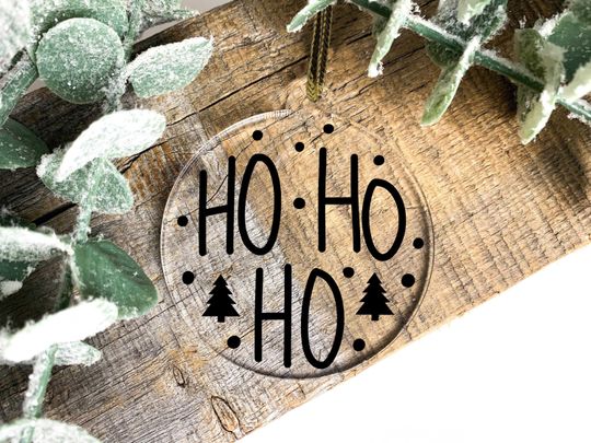 Ho Ho Ho Ornament, Christmas Ornament, Christmas Decoration, Holiday Decor, Xmas Ornament, Santa Ornament, Christmas Party Gift, Tree Decoration