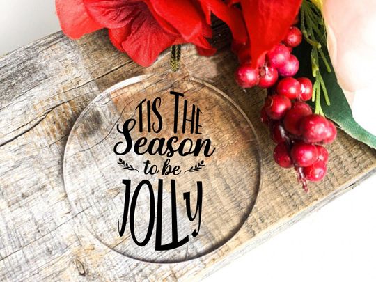 Tis the Season,Christmas Tree Ornament,Holiday Keepsake,to Be Jolly Ornament,Seasonal Holiday Gift,Pretty Tree Ornament,Merry Christmas Gift