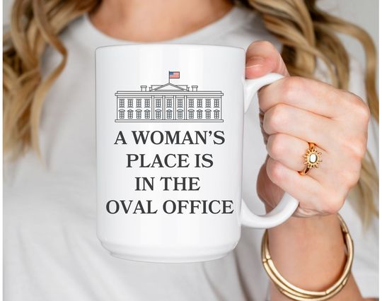 A Woman's Place Is In The Oval Office, Kamala Harris Election 2024 Mug, Anti Trump Liberal Feminist Feminism Democrat Lawyer Activist Gift