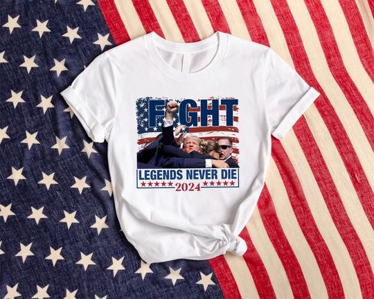 TRUMP SHOT Shirt,Shooting Pennsylvania Rally Shirt,God Bless America Shirt,Presidential Tee,Never Surrender,Legends Never Die