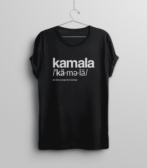 Kamala Harris Shirt, Kamala 2024 Definition T Shirt, Kamala for President Tshirt, graphic tee, Anti Trump Tee for women, Democrat liberal