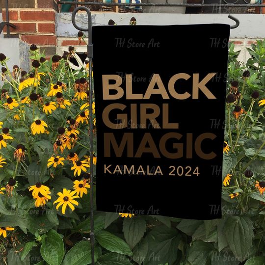 Kamala Harris 2024 Black Girl Magic With Melanin Flag, Kamala Harris For President Yard Sign, Republican Flag, Vote Flag Elections 2024