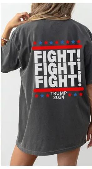 Donald Trump Shirt Trump 2024 Shirt Trump Rally PA Shooting Fight Shirt President Pro Trump Tshirt Trump Nation 47 Vote Republican Shirt