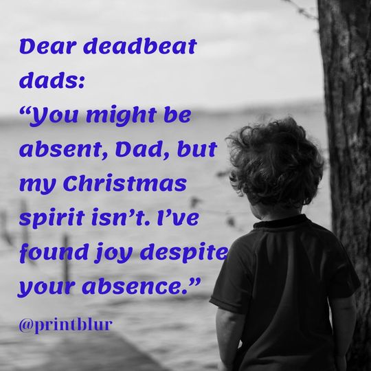 Christmas quotes for deadbeat fathers