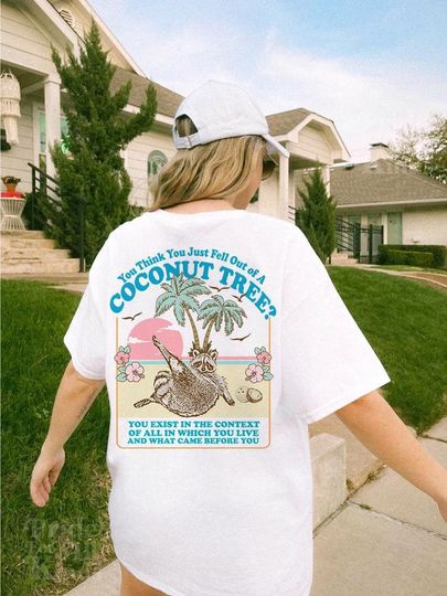 You think you just fall out of a coconut tree shirt | kamala harris shirt