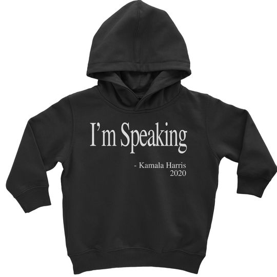 I'm Speaking - Kamala Harris Quote Toddler Hoodie And Infant Fleece Romper