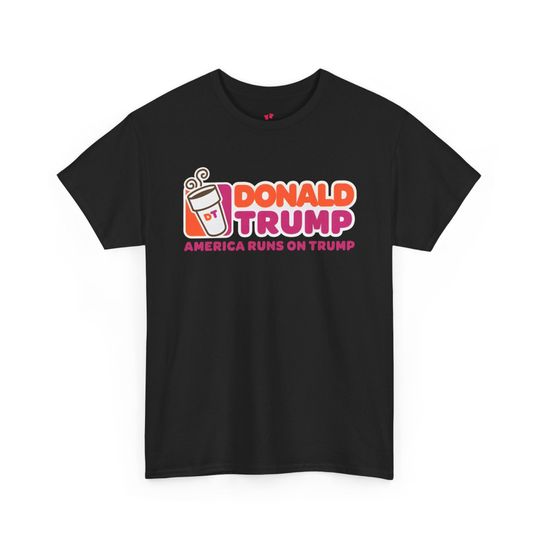 Trump Dunkin' Donuts shirt, Donald Trump for President 2024 shirt, Funny Trump shirt