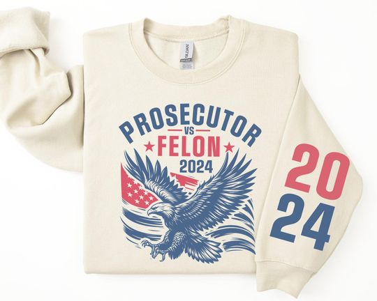 Prosecutor vs. Felon Comfort Sweatshirt, Political Sweater, Democrat 2024 Gift