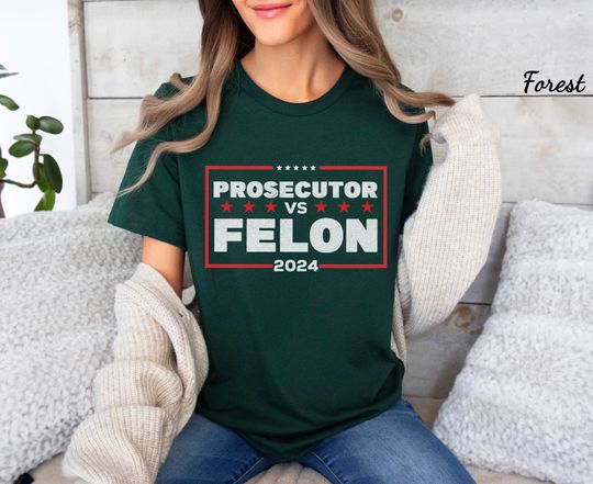 Kamala For President T-Shirt, Prosecutor Vs Felon Tee, Kamala Harris 2024 Shirt