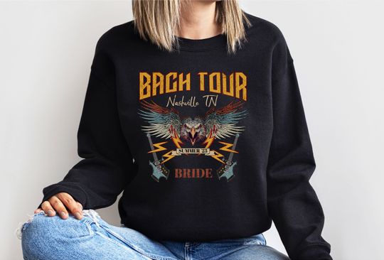 Custom Bach Tour Bachelorette Party Sweatshirts Gift For Bridesmaids, Personalized Rock and Roll Bachelorette Sweatshirts Gift For Bride