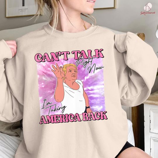 Trump's Taking America Back Pink Sweatshirt, Sweatshirt, Funny Trump Shirt, Republican Shirt, Voting Shirt