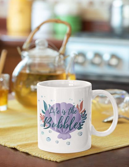 Life is the Bubbles Coffee Mug, Disney Mug, Little Mermaid Inspired Mug