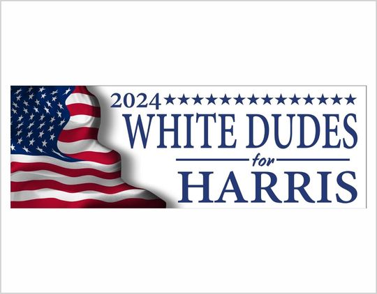 White Dudes for Harris Bumper Sticker or Magnet USA Wavy Flag Kamala Harris