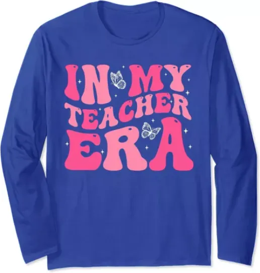 Groovy In My Teacher Era First Day Of School Gift Long Sleeve T-Shirt
