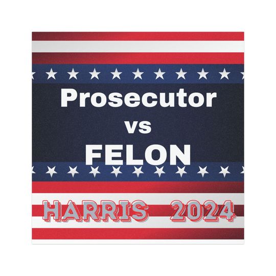 Car Magnet Harris for President Prosecutor vs Felon