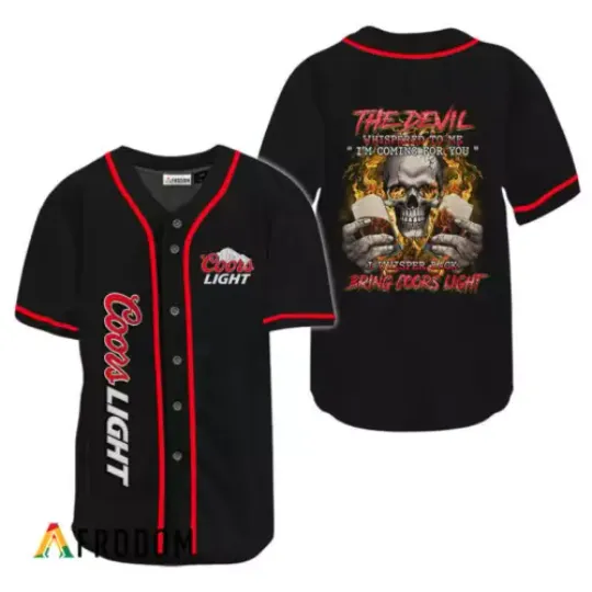 The Devil Whispered To Me Bring CCOORS Light Baseball Jersey Shirt