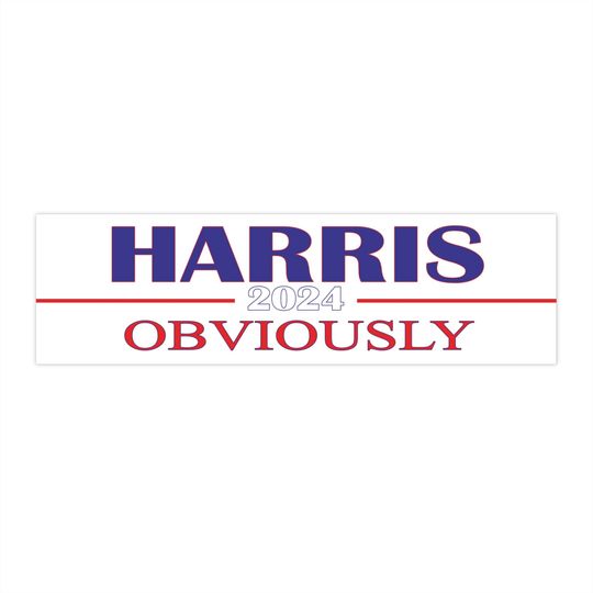 Harris 2024 Obviously, Bumper Sticker, Kamala Harris for President, Funny Sticker