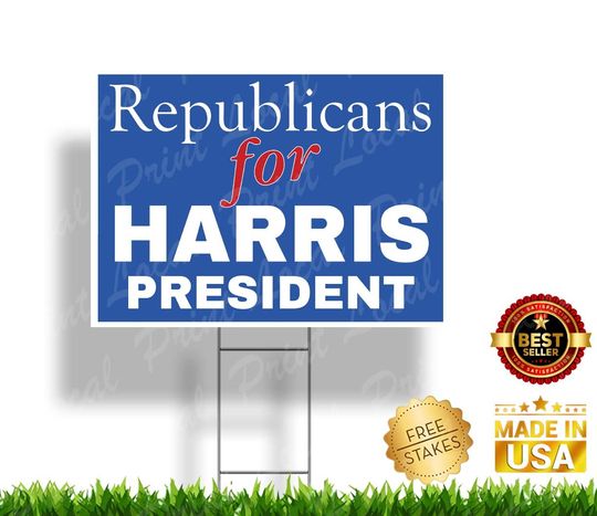 Republicans for Harris for President Yard Sign Kamala Harris Walz Yard Sign Funny Election Yard Sign Democrat or Republican yard sign