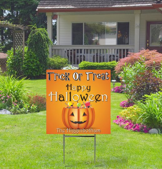 Halloween Yard Sign Trick or Treat  comes, printed on coroplast, Can customize the wording
