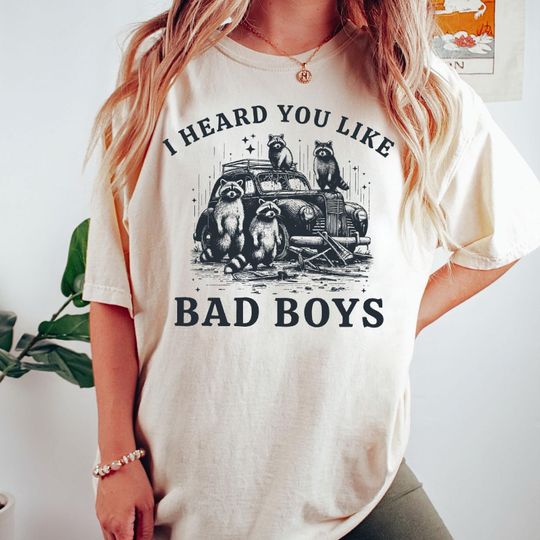 Comfort Colors Raccoon Shirt, Funny Street Cats Shirt, I Heard You Like Bad Boys, Trendy Graphic Tee, Retro Car Shirt