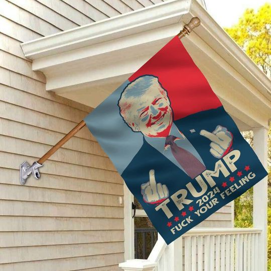 Trump 2024 Fuck Your Feeling House Flag, Impeach Biden Support Trump