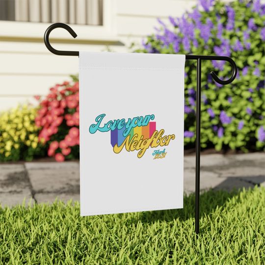 Love Your Neighbor Pride Garden & House Banner