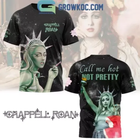 Chappell Roan Call Me Hot Not Pretty T Shirt