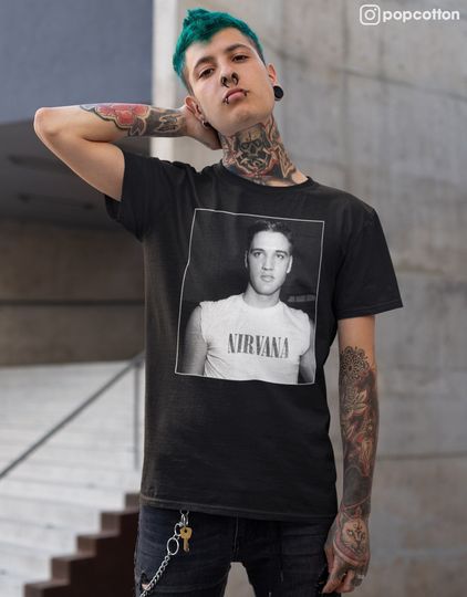 Elvis Wearing Nirvana Shirt Pop Cotton Unisex Tee T-Shirt