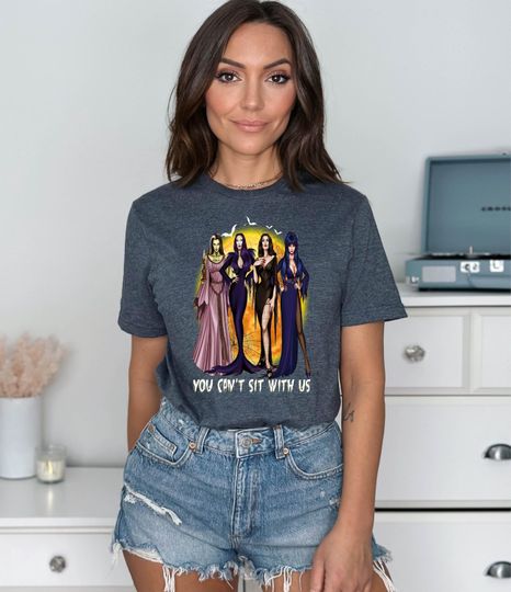 You Cant Sit With Us Shirt,Goth Queens,Morticia,Addams,Lily Munster,Vampira,Elvira,Scream Queens Shirt,Mean Girls Fan Shirt,So Fetch,Regina