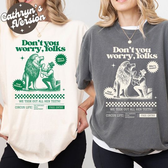 Who's Afraid of Little Old Me Shirt | Circus Life Made me Mean TShirt