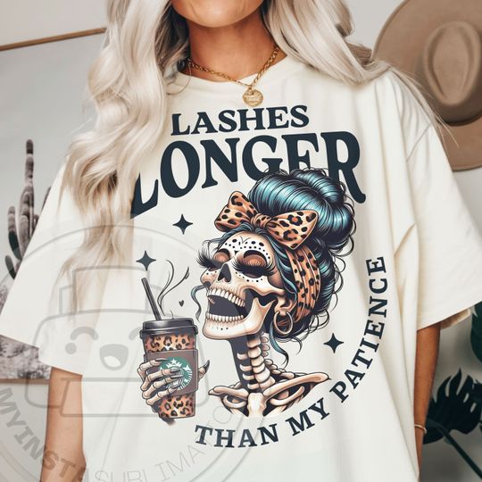 Snarky Skeleton Shirt, Lashes Longer Funny Shirt, Trendy Vintage Retro, Popular T-Shirt, Sassy Shirt