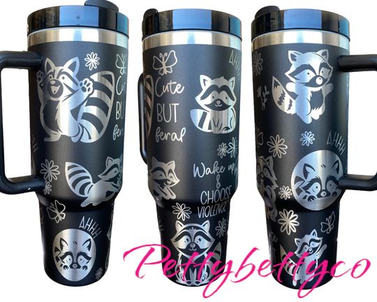 Racoon Tumbler - Cute but Feral Tumbler- Trash Panda 40oz tumbler, Racoon Engraved Tumbler, funny Racoon Gift, Laser engraved